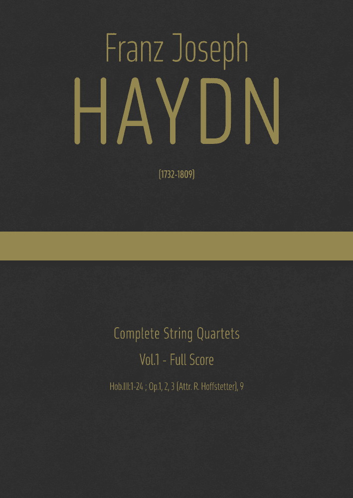 Haydn - Complete String Quartets - Volume I (Hob.III:1-24 ; Op.1, 2, 3 (Attr. R. Hoffstetter), 9) (arr. J.G. Cucó Barber)