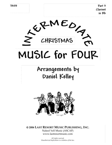 Intermediate Music for Four, Christmas  Part 3 for Clarinet or Trumpet in Bb 73133 (arr. Last Resort Music Publishing)