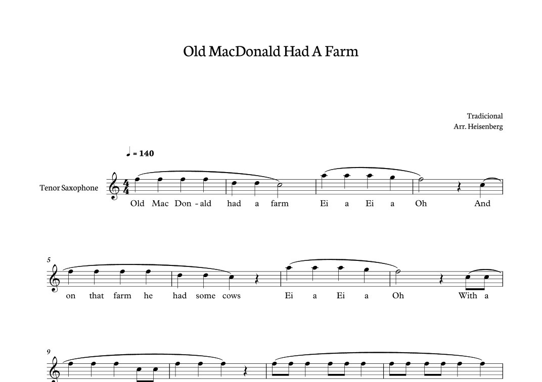Old MacDonald Had a farm for tenor sax (arr. Heisenberg)