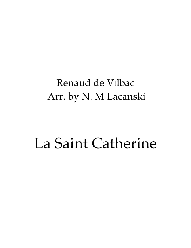 La Saint Catherine (arr. Nick M Lacanski)