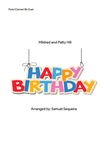 Happy Birthday - Flute/Clarinet Bb Duet (arr. Samuel Sequeira)