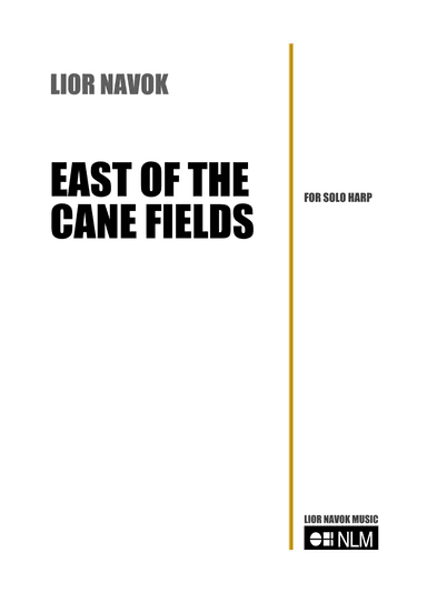 "East of the Cane Fields" - For Solo Harp