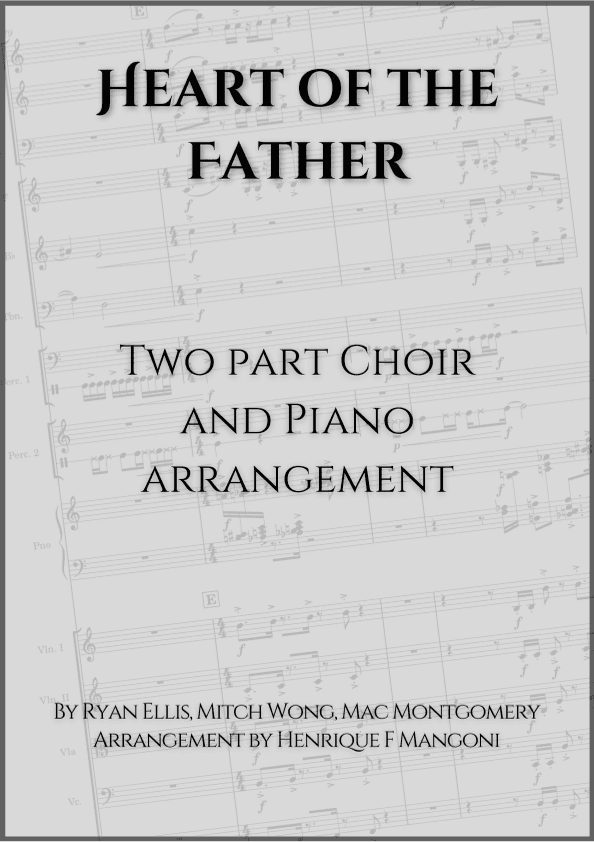 Heart Of The Father (arr. Henrique F Mangoni)