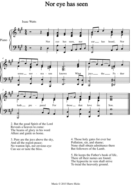 Nor eye has seen. A new tune to a wonderful Isaac Watts hymn.