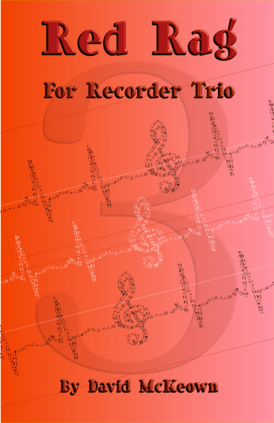 Red Rag, a Ragtime piece for Recorder Trio
