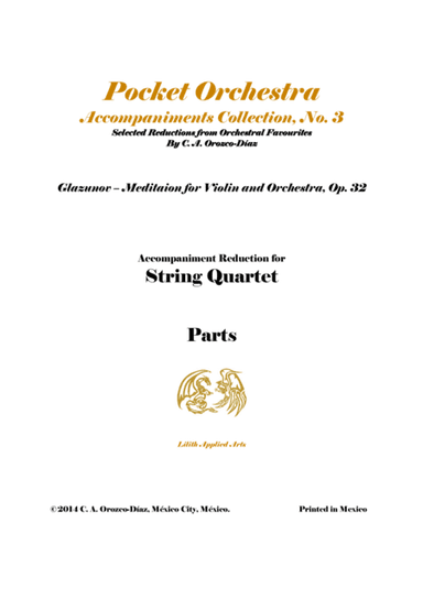 Glazunov - Meditation for Violin and String Quartet, Op. 32 (PARTS) (arr. C. A. Orozco-Diaz)