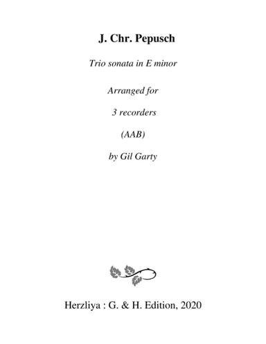 Trio sonata, flute, viola da gamba, continuo, E minor (G minor) (arrangement for 3 recorders) (arr. Gil Garty)