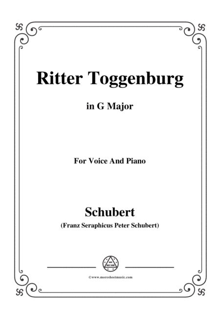 Schubert-Ritter Toggenburg,in G Major,for Voice&Piano (arr. MSM)