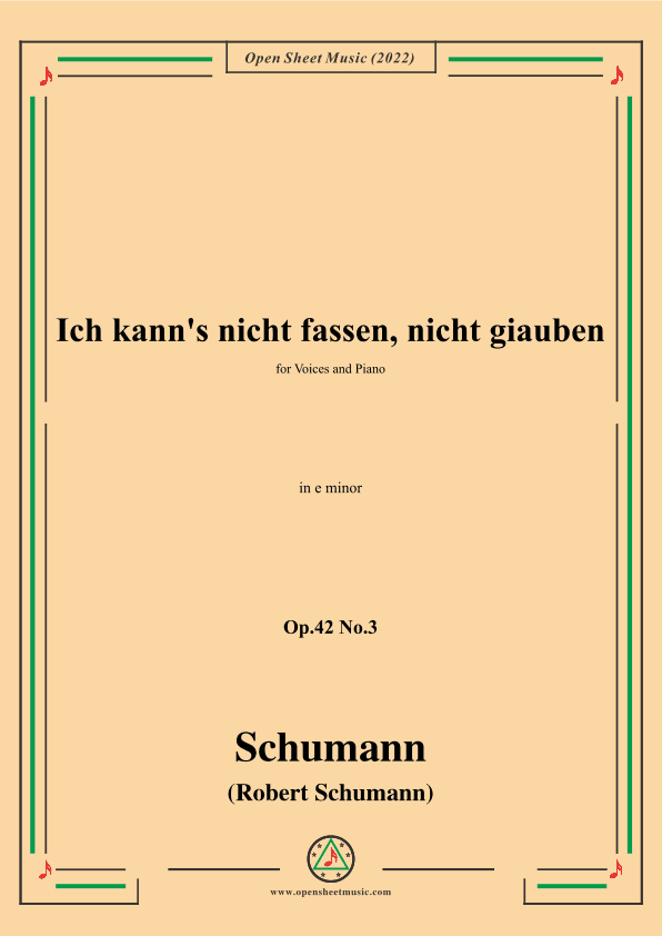 Schumann-Ich kanns nicht fassen,nicht giauben,Op.42 No.3,in e minor (arr. OSM Press)