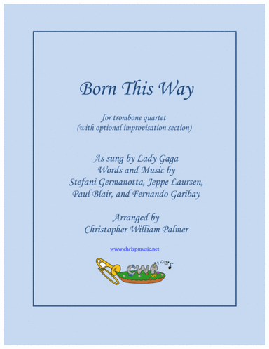 Born This Way (arr. Christopher William Palmer)