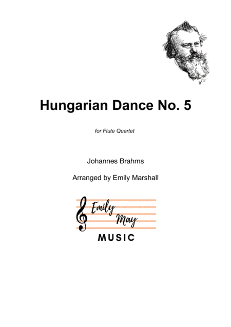 Hungarian Dance No. 5 (for Flute Quartet) (arr. Emily Marshall)
