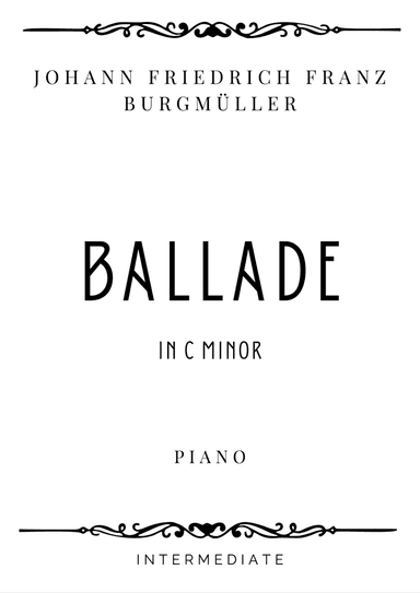 Burgmüller - Ballade in C minor - Intermediate (arr. Piacere Music Sheets)