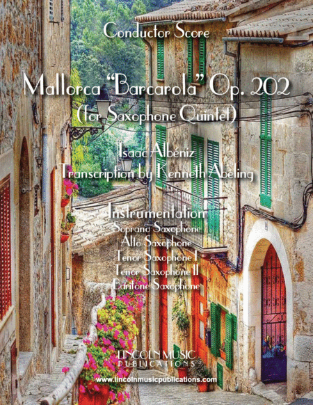 Mallorca – Barcarola (for Saxophone Quintet SATTB) (arr. Kenneth Abeling)