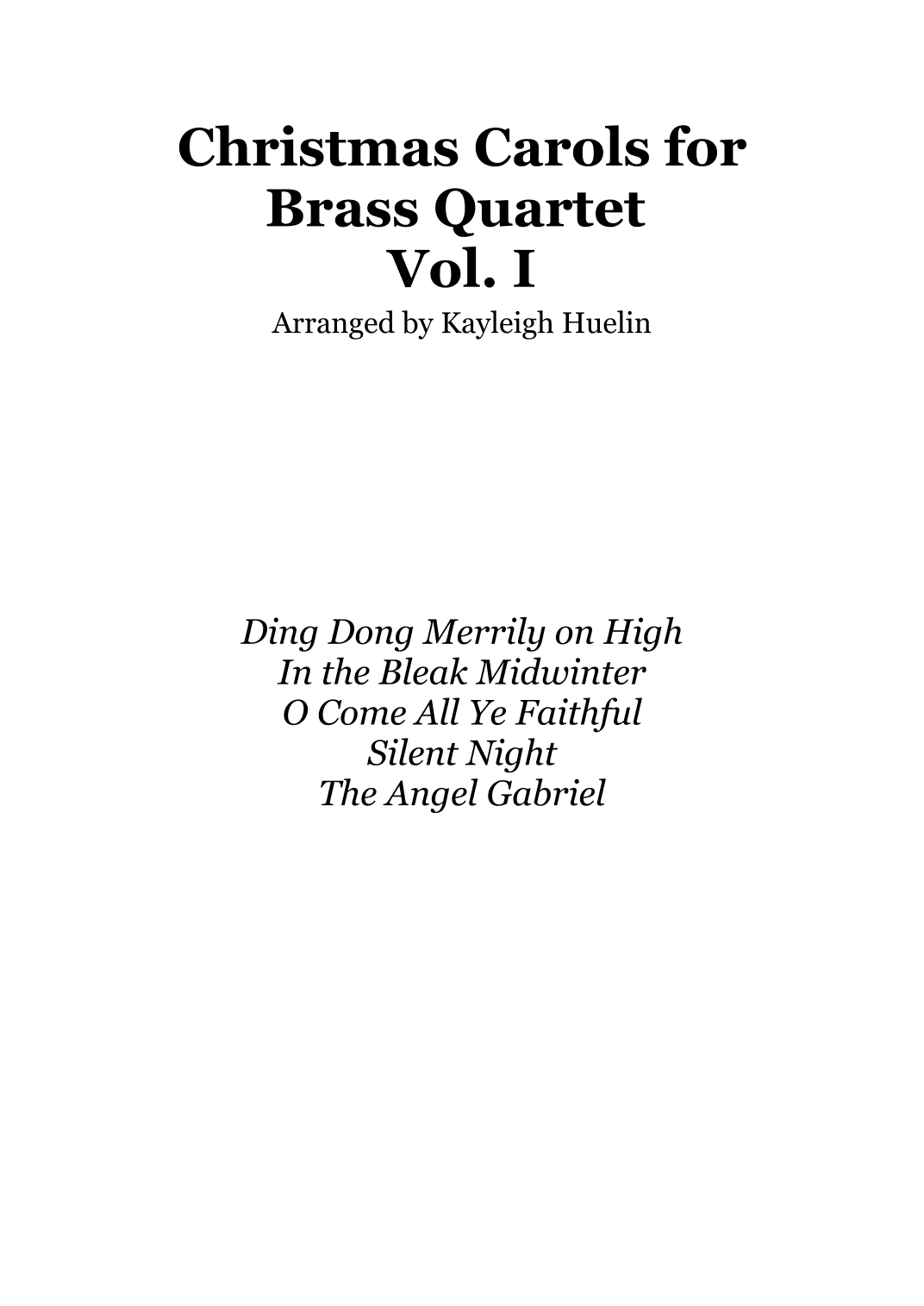 Christmas Carol Selection vol. 1 for brass quartet (arr. Kayleigh Huelin)
