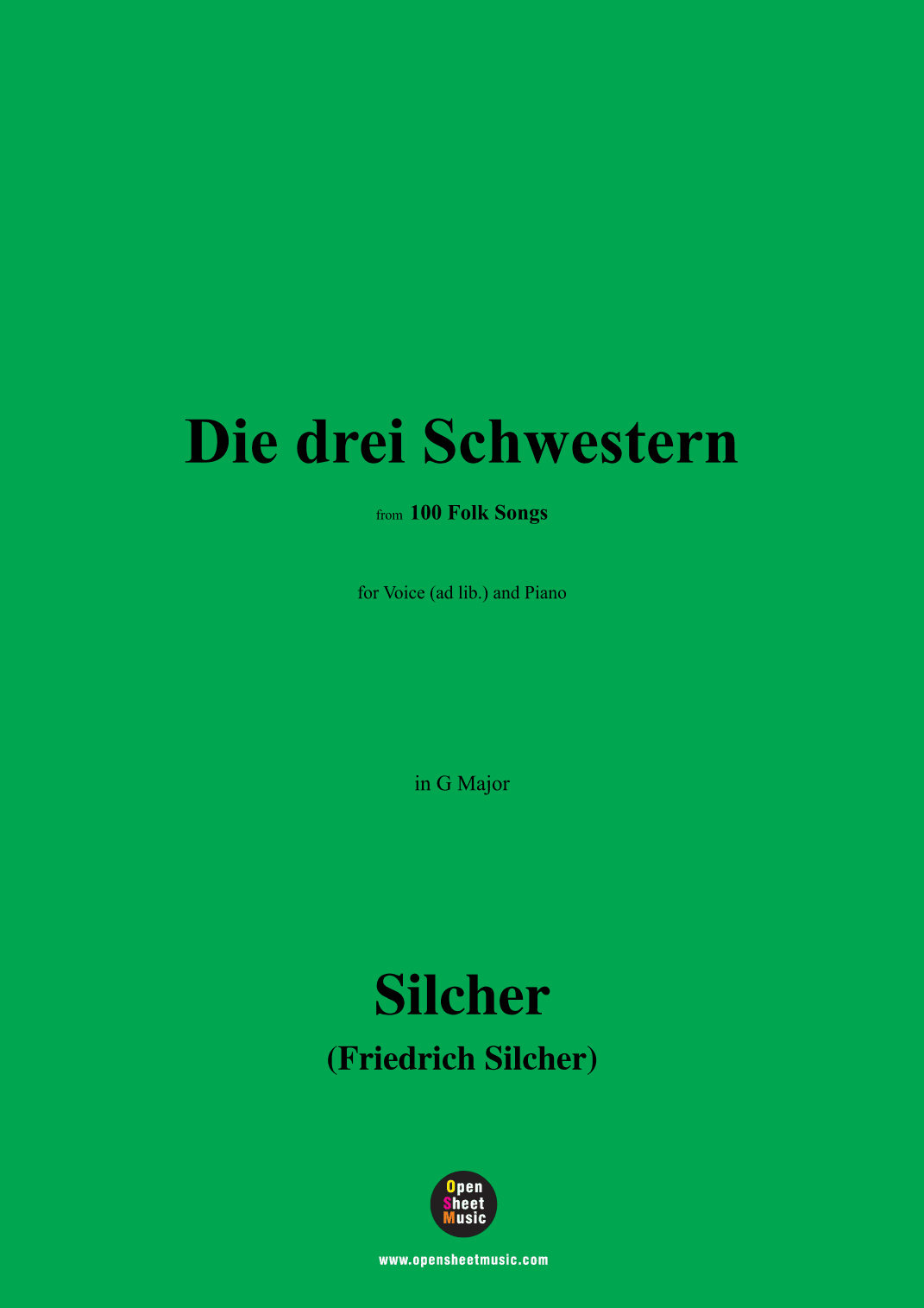 Silcher-Die drei Schwestern,for Voice(ad lib.) and Piano (arr. OSM Press)