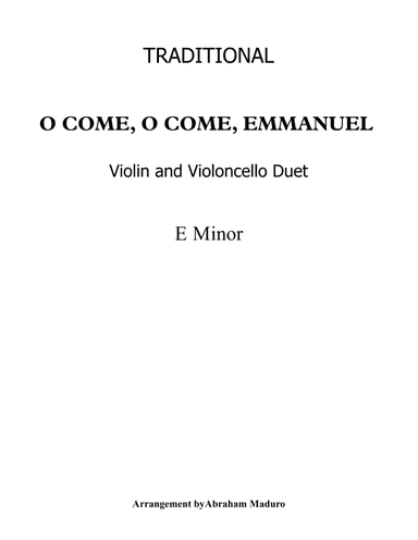 O Come, O Come, Emmanuel Violin and Cello Duet-Score and Parts (arr. Abraham Maduro)