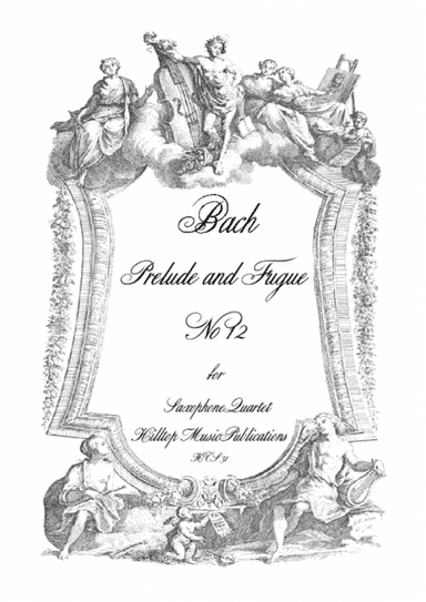 Prelude and Fugue No. 12 arr. Saxophone Quartet (arr. A. L. Wyver)