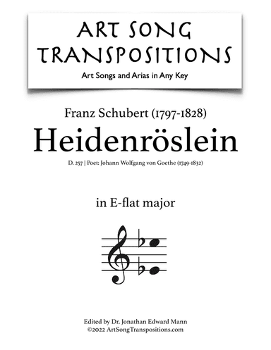 SCHUBERT: Heidenröslein, D. 257 (transposed to E-flat major) (arr. ArtSongTranspositions.com)