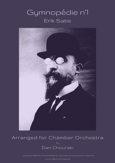 Gymnopedie n°1 arr. for Chamber Orch. (arr. Ilan CHOURAKI)