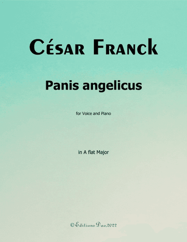 Panis angelicus, by Franck, in A flat Major (arr. Editions Dao)
