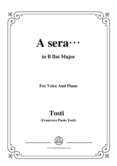 Tosti-A sera in B flat Major,for Voice and Piano (arr. MSM)