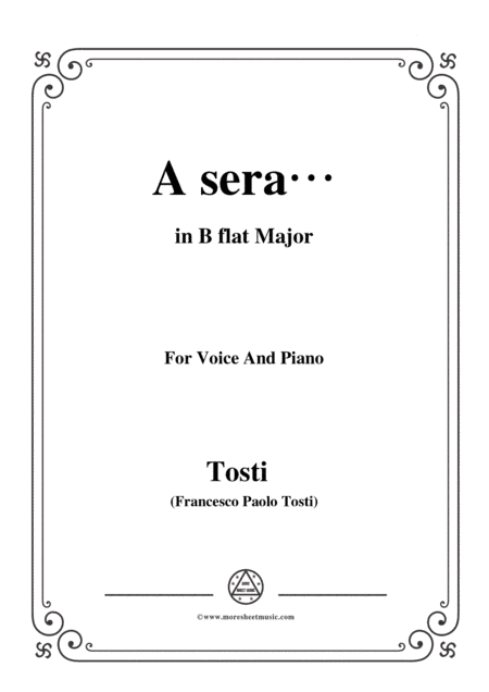 Tosti-A sera in B flat Major,for Voice and Piano (arr. MSM)