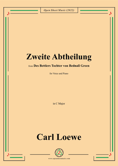 Loewe-Zweite Abtheilung,in C Major,from Des Bettlers Tochter von Bednall Green (arr. OSM Press)