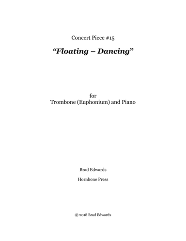 Concert Piece #15 Floating – Dancing