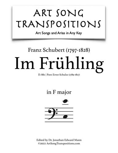 SCHUBERT: Im Frühling, D. 882 (transposed to F major, bass clef) (arr. ArtSongTranspositions.com)