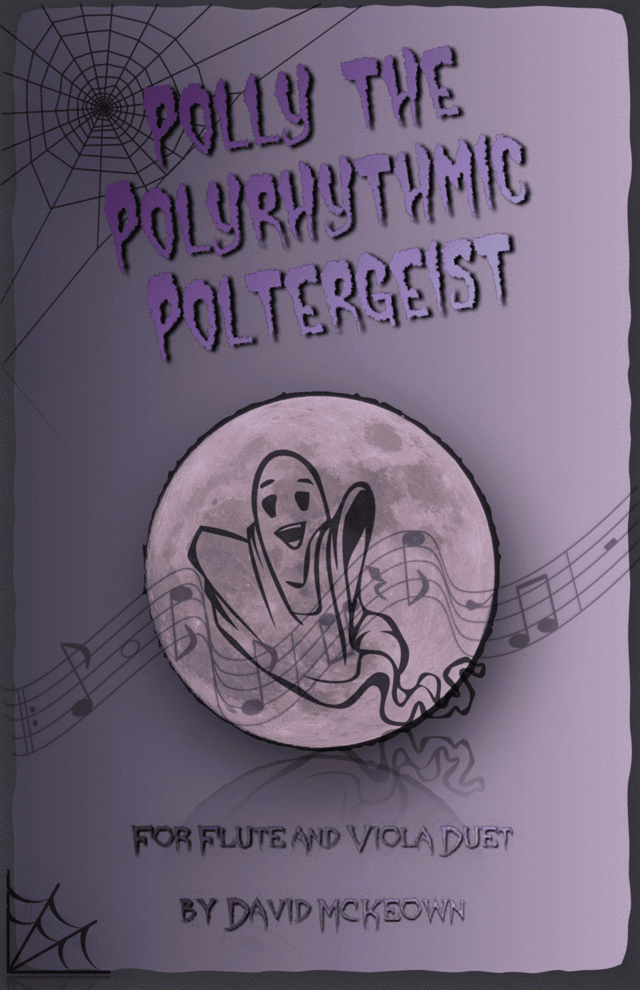 Polly the Polyrhythmic Poltergeist, Halloween Duet for Flute and Viola