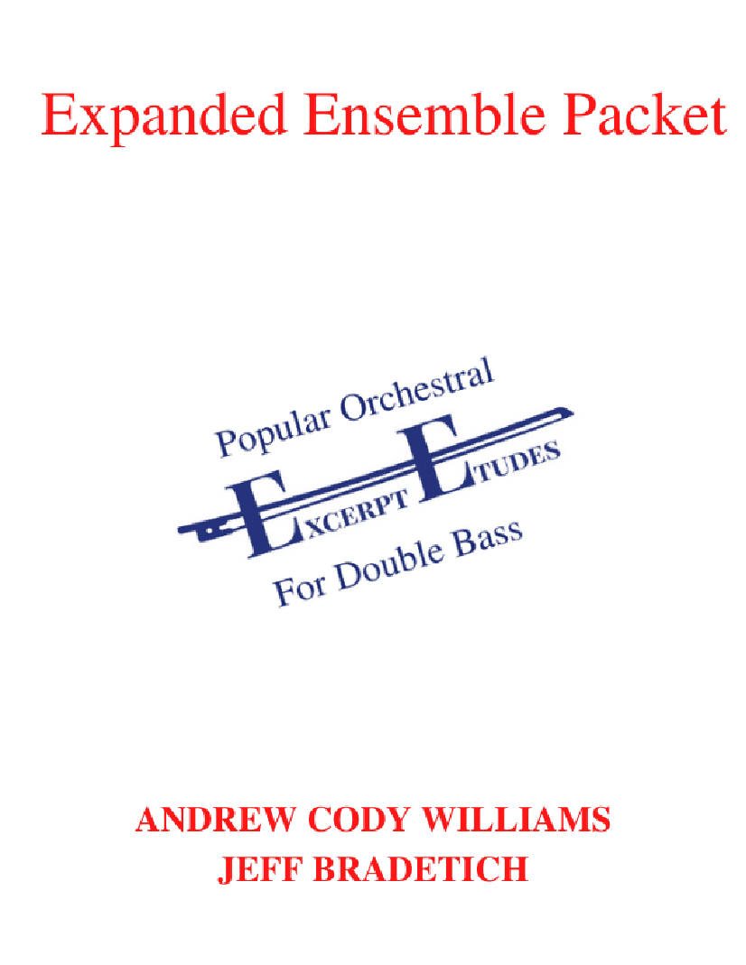 Popular Orchestral Excerpt Etudes For Double Bass: Expanded Ensemble Packet