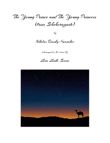 The Young Prince and The Young Princess  (from Scheherazade) (arr. Lisa Lenke Sousa)