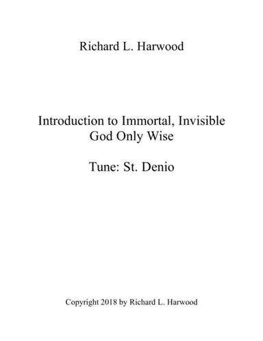 Introduction to Immortal, Invisible, God Only Wise (arr. Richard L. Harwood)