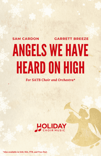 Angels We Have Heard On High (Orchestral Accompaniment) (arr. Sam Cardon, Garrett Breeze)