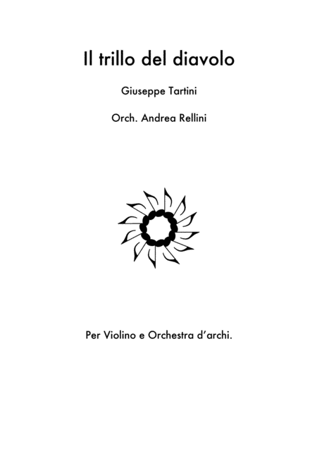 Il Trillo Del Diavolo - Devil's Trill Sonata- by Giuseppe Tartini arranged for String Orchestra (arr. Andrea Rellini)