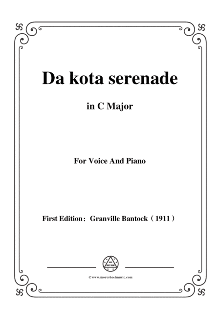 Bantock-Folksong,Dakota serenade(Shicé Shicé),in C Major,for Voice and Piano (arr. MSM)