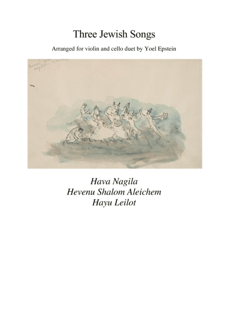 Three Jewish Songs for Violin and Cello (arr. Yoel Epstein)