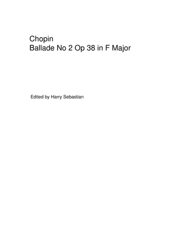 Chopin - Ballade No.2 in F major, op.38 (arr. Harry Sebastian)