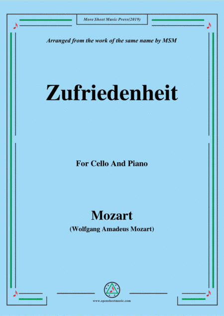 Mozart-Zufriedenheit,for Cello and Piano (arr. MSM)