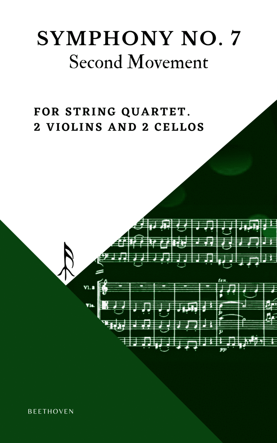 Beethoven Symphony 7 Movement 2 Allegretto for String Quartet 2 Violins and 2 Violoncellos (arr. Woods Only)