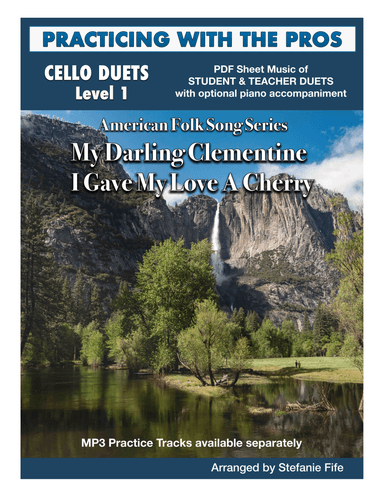 My Darling Clementine; I Gave My Love A Cherry for Cello Duet (arr. Stefanie Fife)