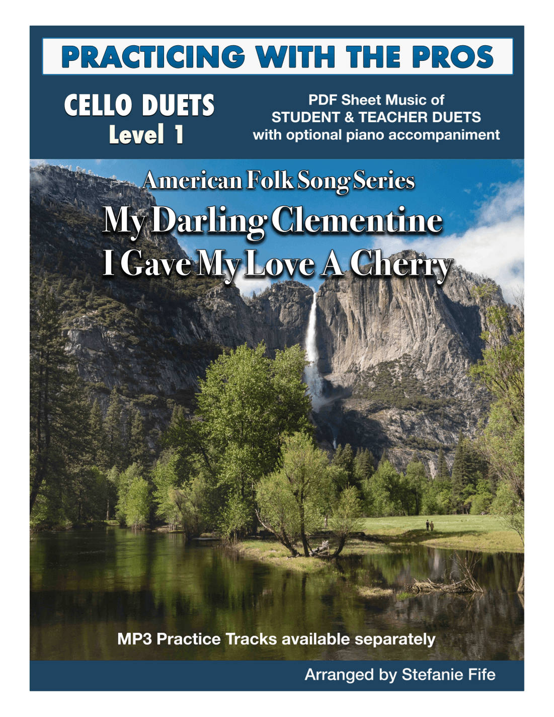 My Darling Clementine; I Gave My Love A Cherry for Cello Duet (arr. Stefanie Fife)