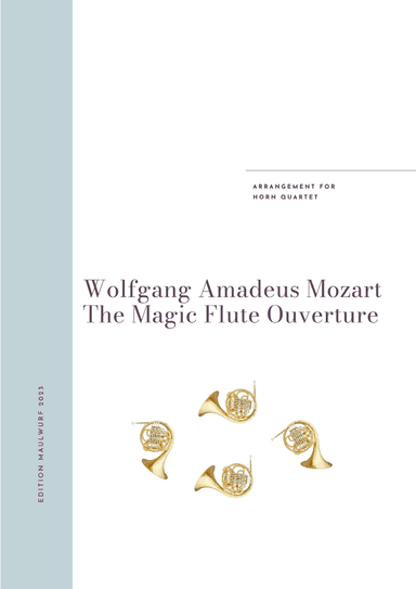The Magic Flute Ouverture (arr. Edition Maulwurf)