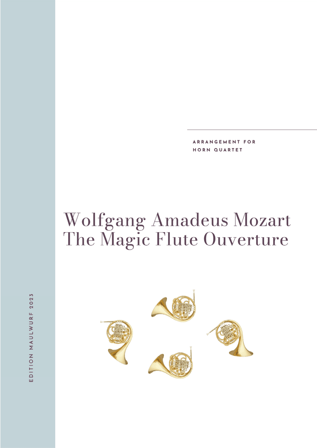 The Magic Flute Ouverture (arr. Edition Maulwurf)