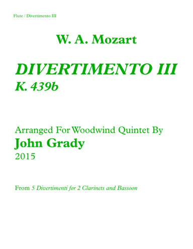 Divertimento #3 for Woodwind Quintet, K. 439 (arr. John Grady)