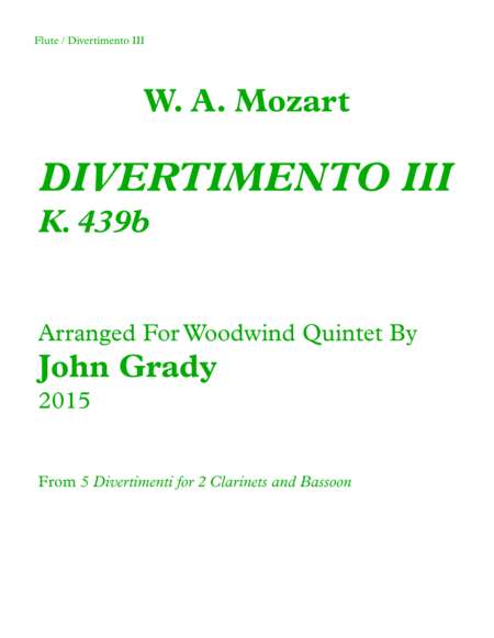 Divertimento #3 for Woodwind Quintet, K. 439 (arr. John Grady)