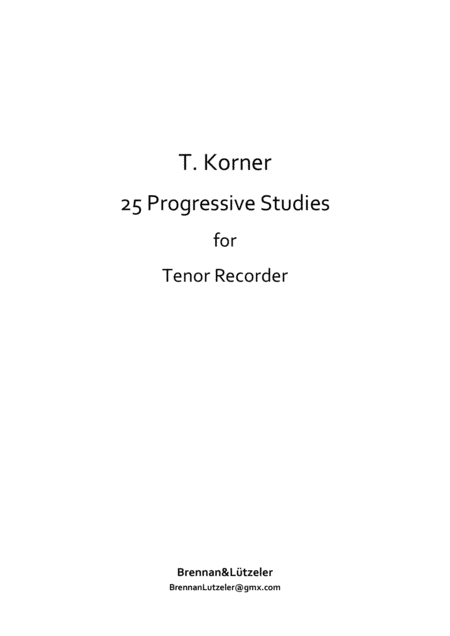 25 Progressive Studies For Recorders In C (Treble Clef) (arr. B. Brennan)