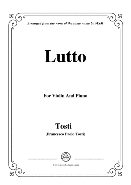 Tosti-Lutto, for Violin and Piano (arr. MSM)