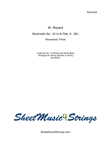W. A. Mozart Serenade No. 10, K 361, Mvt. 3 for String Quintet or Orchestra (arr. SheetMusic4Strings)