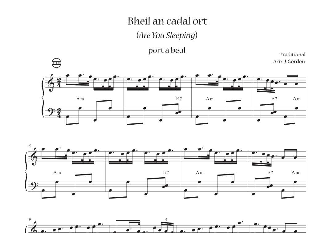 Bheil An Cadal Ort (Are You Sleeping) (arr. Julia Gordon)